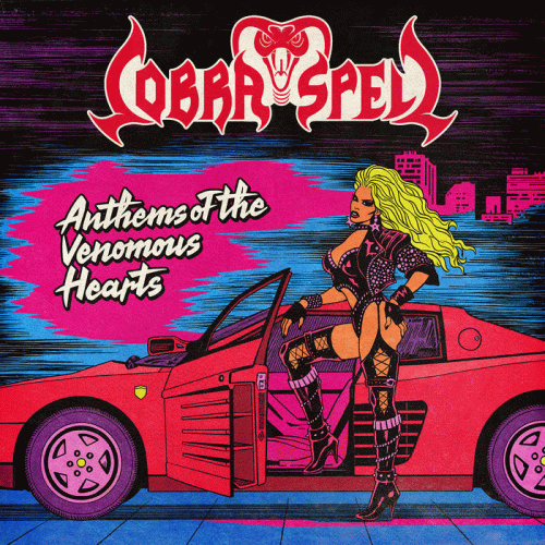 Cobra Spell : Anthems of the Venomous Hearts